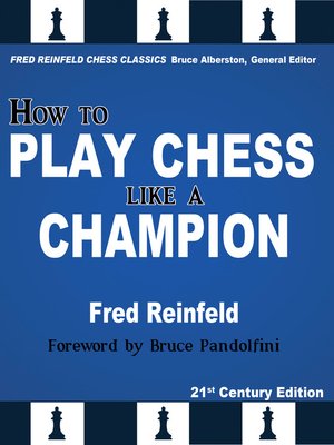 cover image of How to Play Chess like a Champion